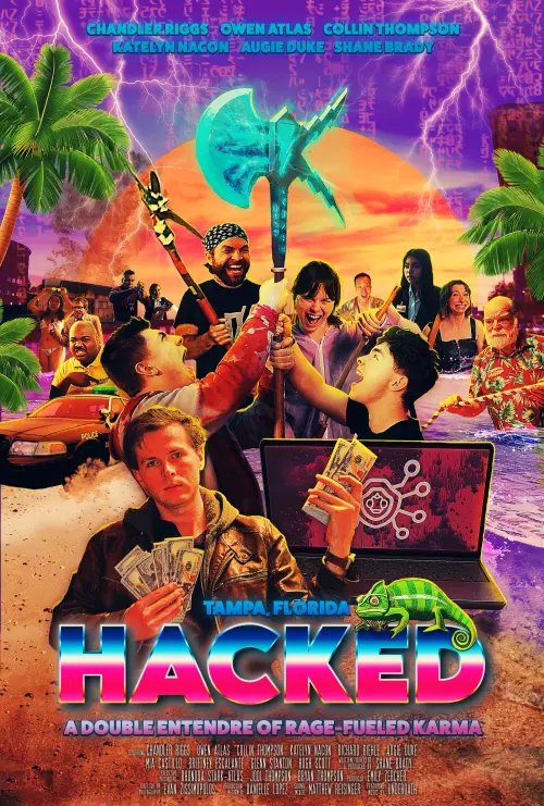 Постер до фільму "Hacked: A Double Entendre of Rage Fueled Karma"