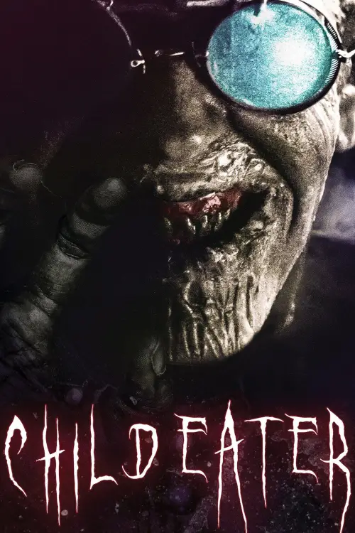 Постер до фільму "Child Eater"