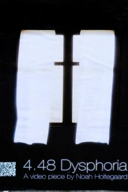 Постер до фільму "4.48 Dysphoria"