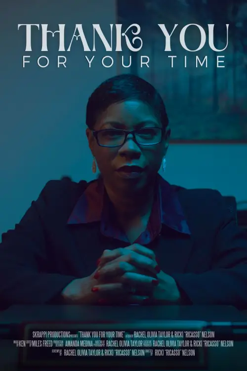Постер до фільму "Thank You for Your Time"