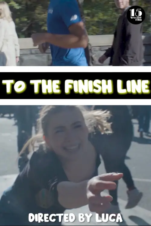 Постер до фільму "To The Finish Line"