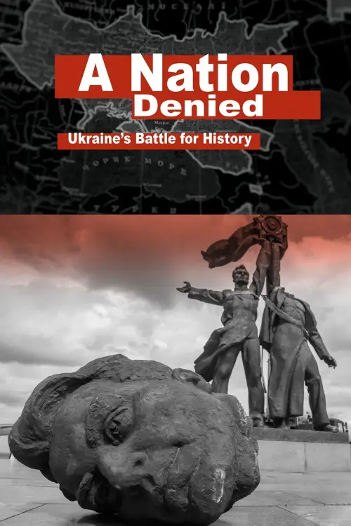 Постер до фільму "A Nation Denied: Ukraine