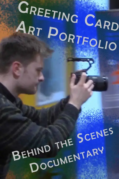 Постер до фільму "Greeting Card Art Portfolio Behind The Scenes Documentary"
