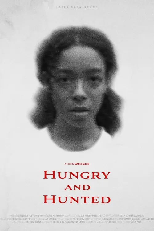 Постер до фільму "Hungry and Hunted"