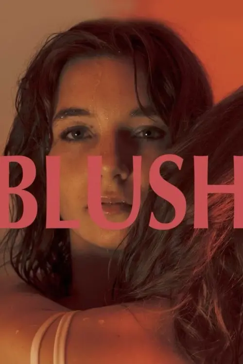 Постер до фільму "Blush"