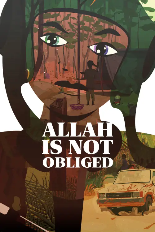 Постер до фільму "Allah is Not Obliged"
