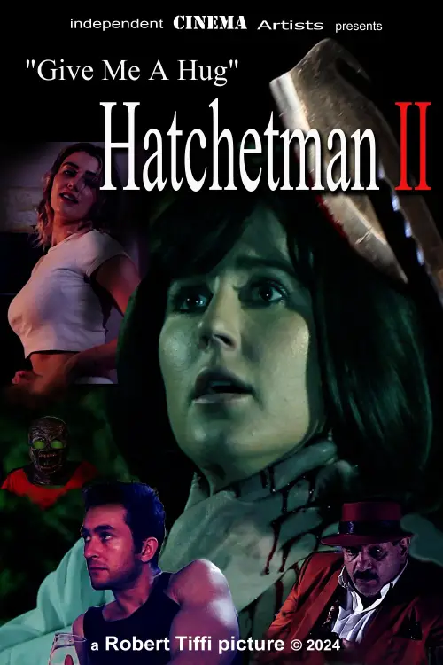 Постер до фільму "Give Me A Hug - Hatchetman 2"