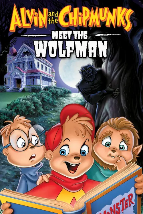 Постер до фільму "Alvin and the Chipmunks Meet the Wolfman"