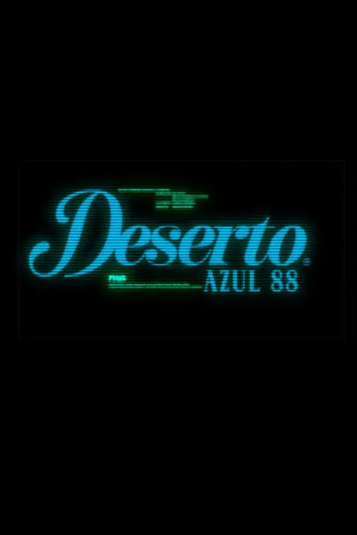 Постер до фільму "Deserto Azul 88"