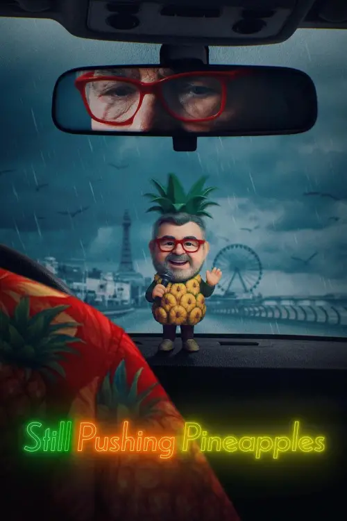 Постер до фільму "Still Pushing Pineapples"