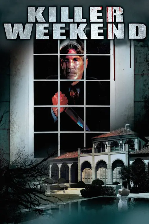 Постер до фільму "Killer Weekend"