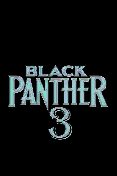 Постер до фільму "Black Panther 3"