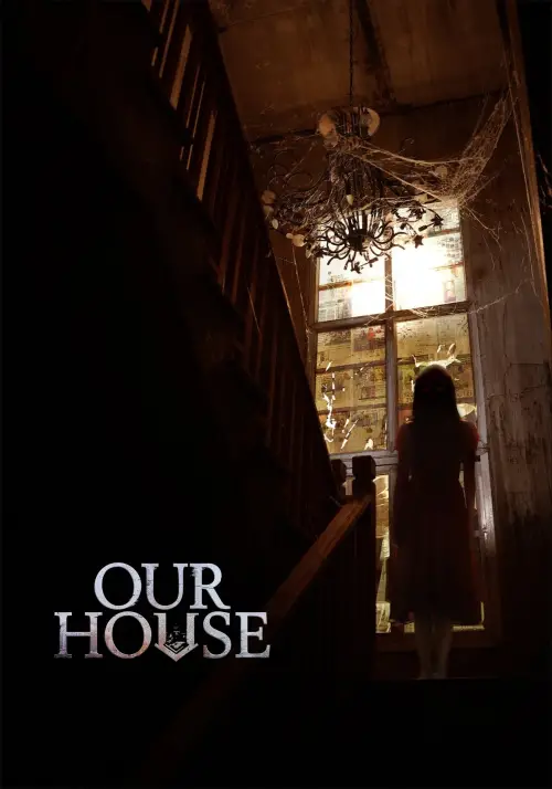 Постер до фільму "Our House"