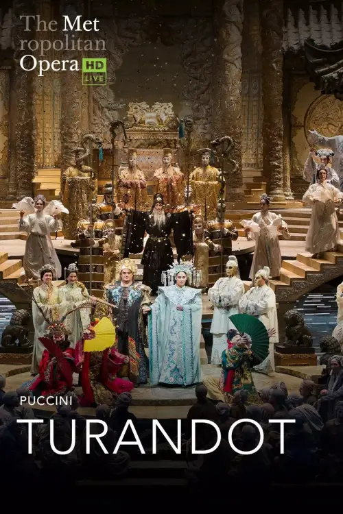 Постер до фільму "The Metropolitan Opera: Turandot"