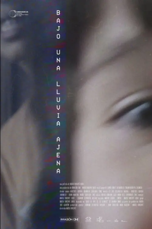 Постер до фільму "Bajo una lluvia ajena"