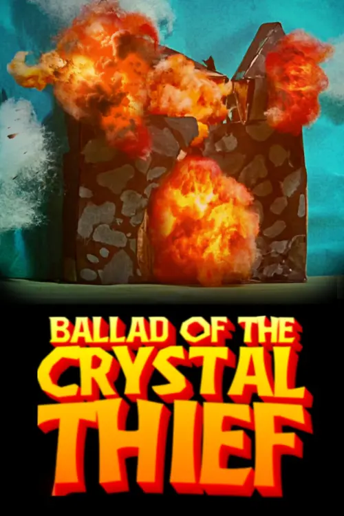 Постер до фільму "Ballad of the Crystal Thief"