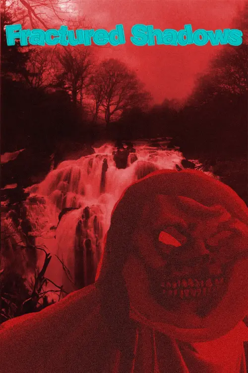 Постер до фільму "Fractured Shadows"
