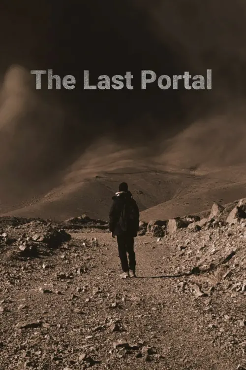 Постер до фільму "The Last Portal PT II"