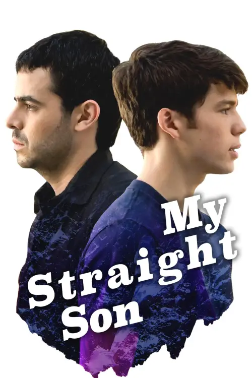 Постер до фільму "My Straight Son"