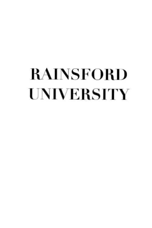 Постер до фільму "Rainsford University"