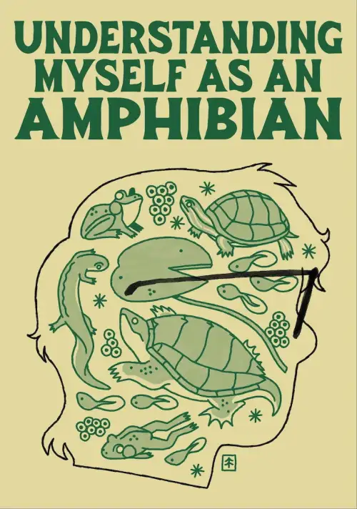 Постер до фільму "Understanding Myself as an Amphibian"