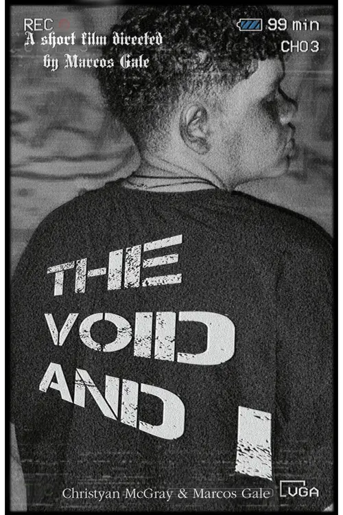 Постер до фільму "The Void And I"