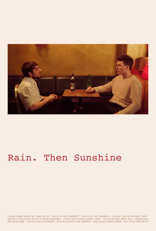 Постер до фільму "Rain. Then Sunshine"
