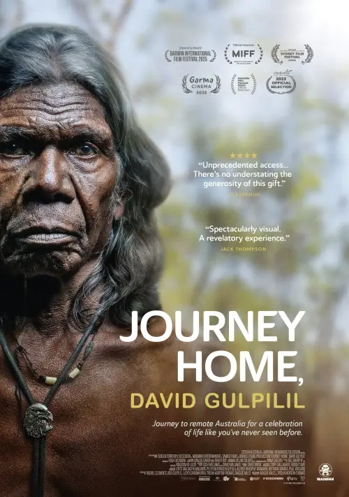 Постер до фільму "Journey Home, David Gulpilil"