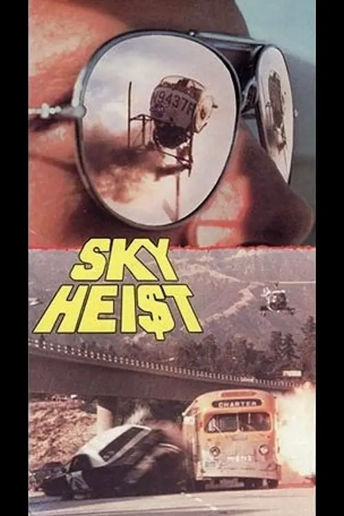 Постер до фільму "Sky Heist"