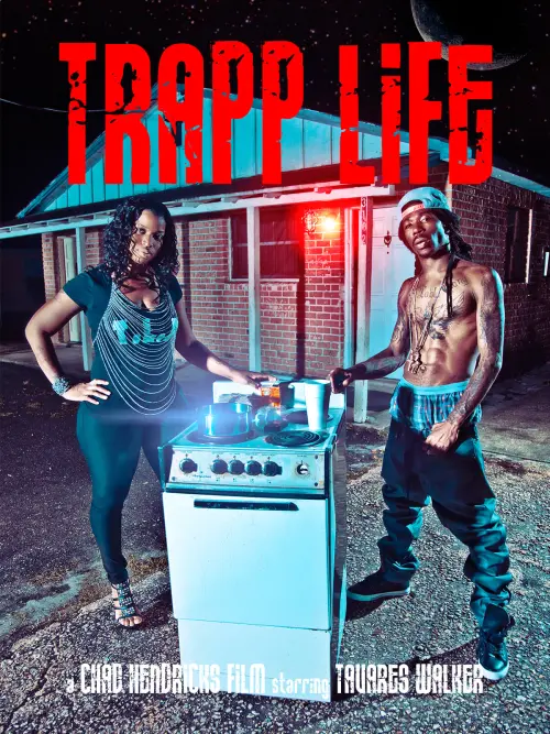 Постер до фільму "Trapp Life"