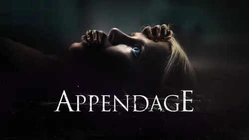 Відео до фільму Appendage | Official Trailer