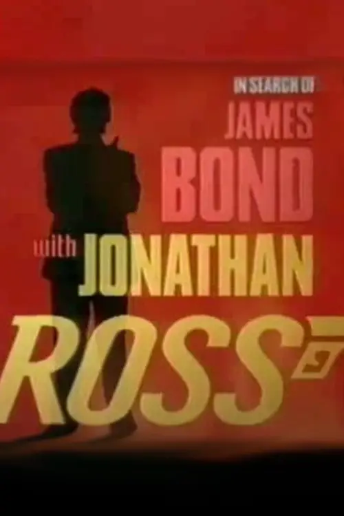 Постер до фільму "In Search of James Bond with Jonathan Ross"