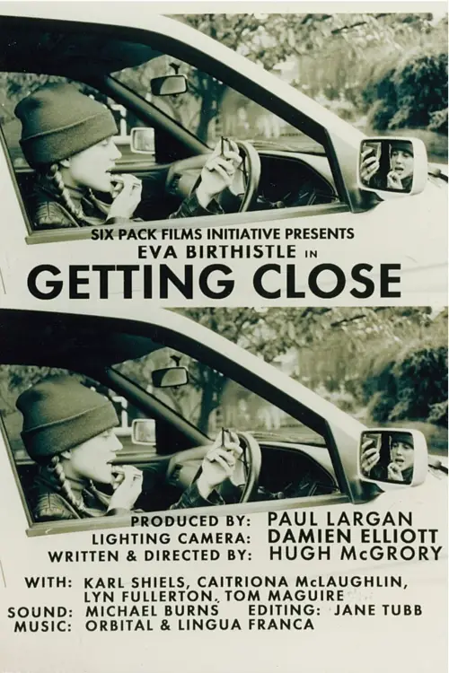 Постер до фільму "Getting Close"