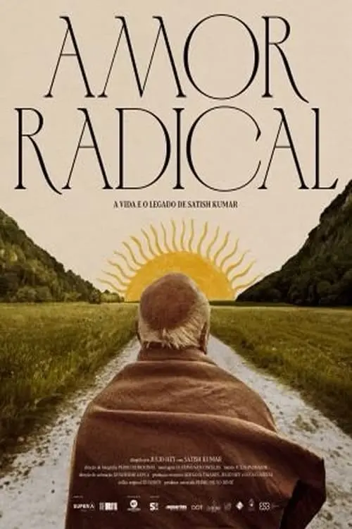 Постер до фільму "Radical Love: The Life and Legacy of Satish Kumar"