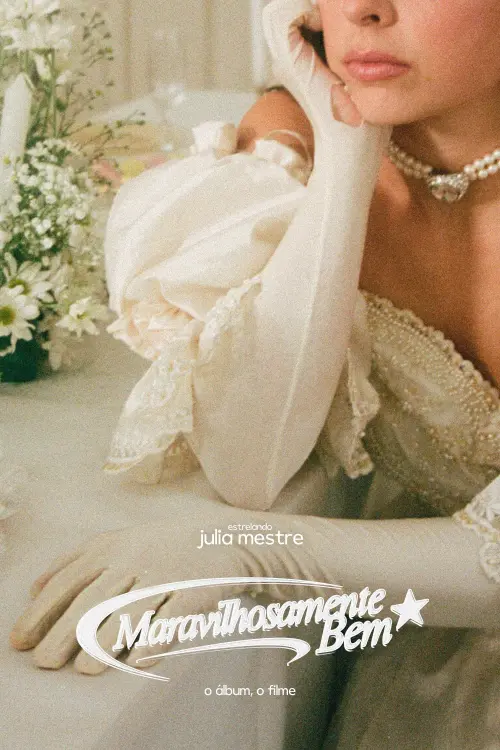 Постер до фільму "Maravilhosamente Bem (O Álbum, O Filme)"