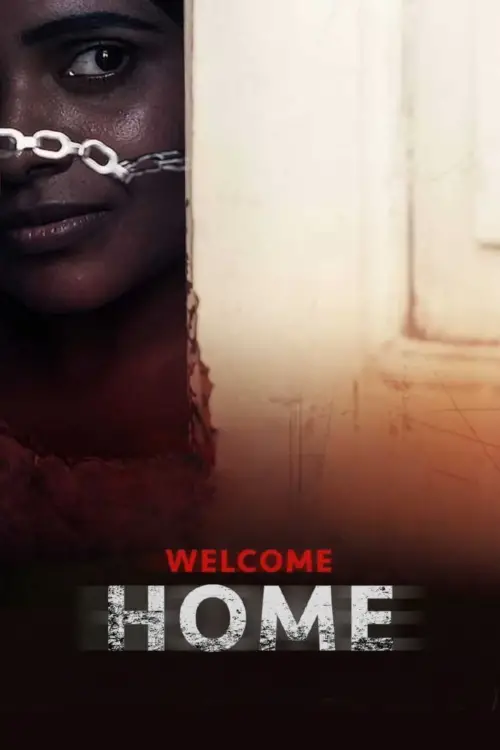 Постер до фільму "Welcome Home"