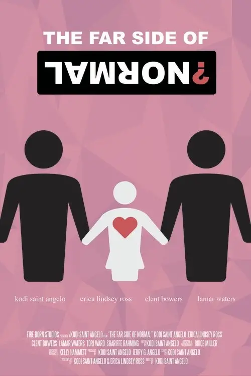 Постер до фільму "The Far Side of Normal?"