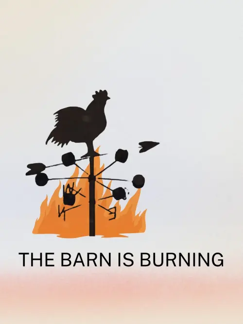 Постер до фільму "The Barn is Burning"