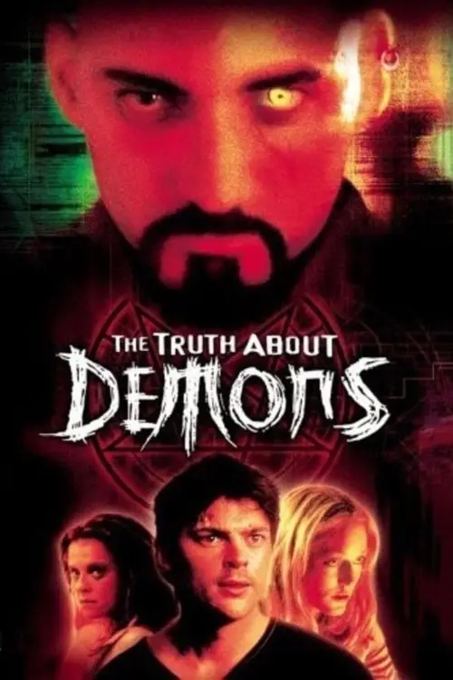 Постер до фільму "The Irrefutable Truth About Demons"