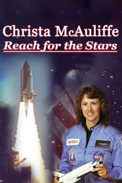 Постер до фільму "Christa McAuliffe: Reach for the Stars"