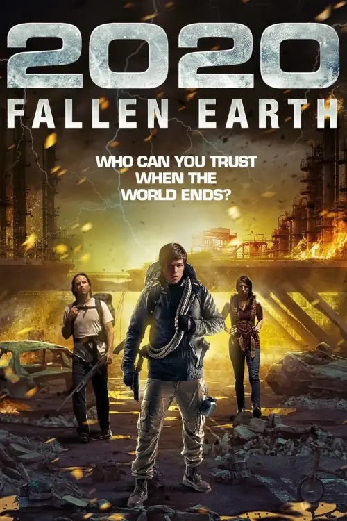Постер до фільму "2020: Fallen Earth"