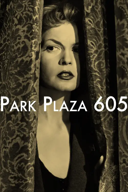 Постер до фільму "Park Plaza 605"