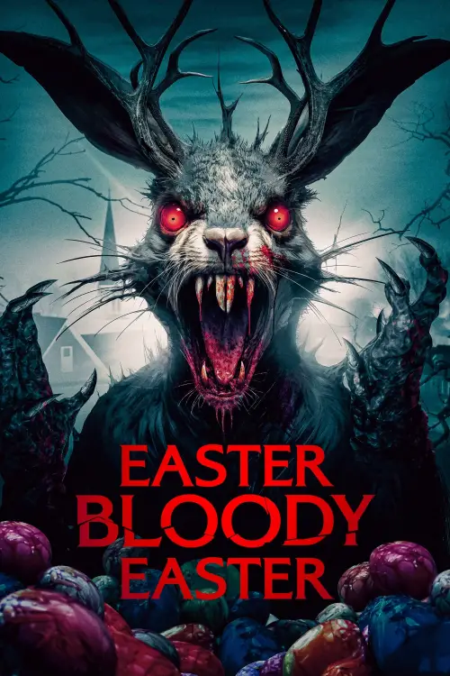 Постер до фільму "Easter Bloody Easter"