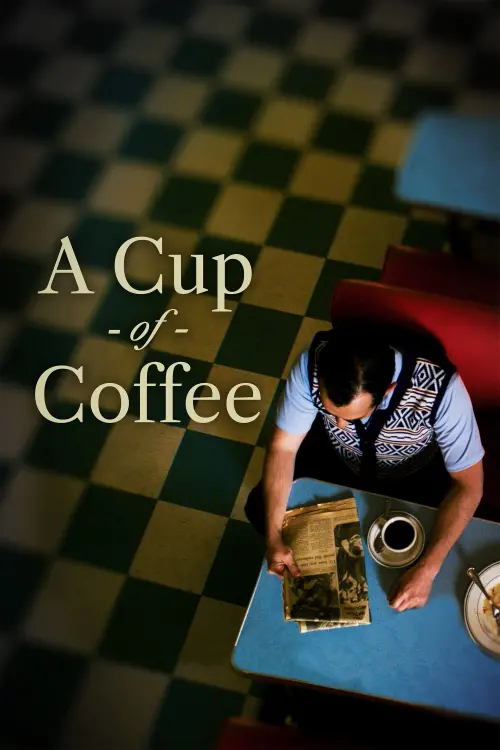 Постер до фільму "A Cup of Coffee"