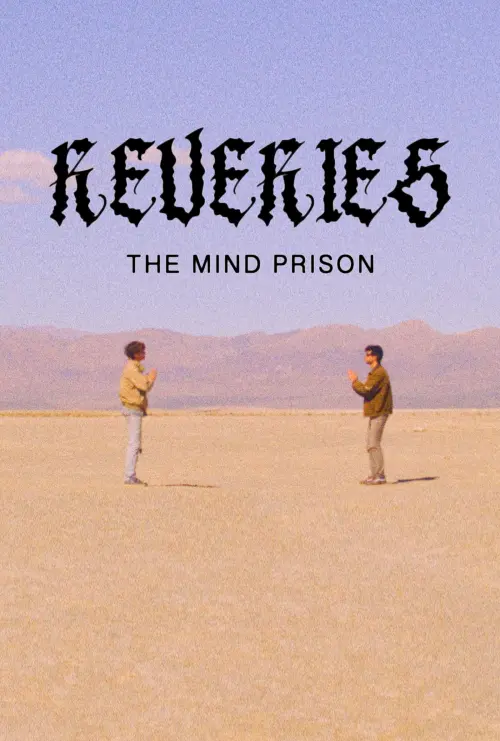 Постер до фільму "Reveries: The Mind Prison"