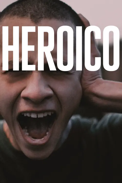 Постер до фільму "Heroic"