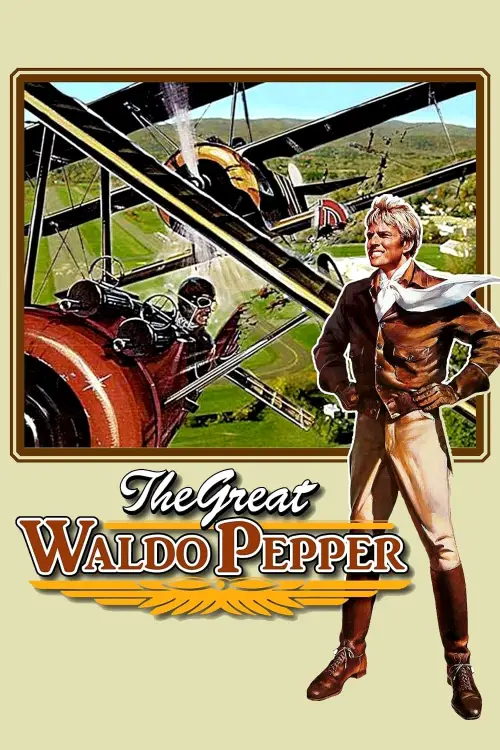 Постер до фільму "The Great Waldo Pepper"