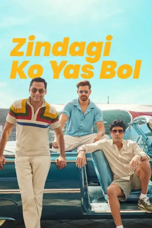 Постер до фільму "Zindagi Ko Yas Bol"