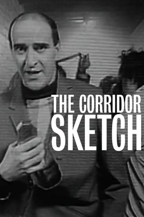 Постер до фільму "The Corridor Sketch"