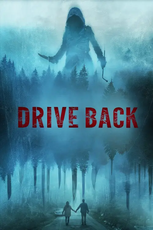 Постер до фільму "Drive Back"